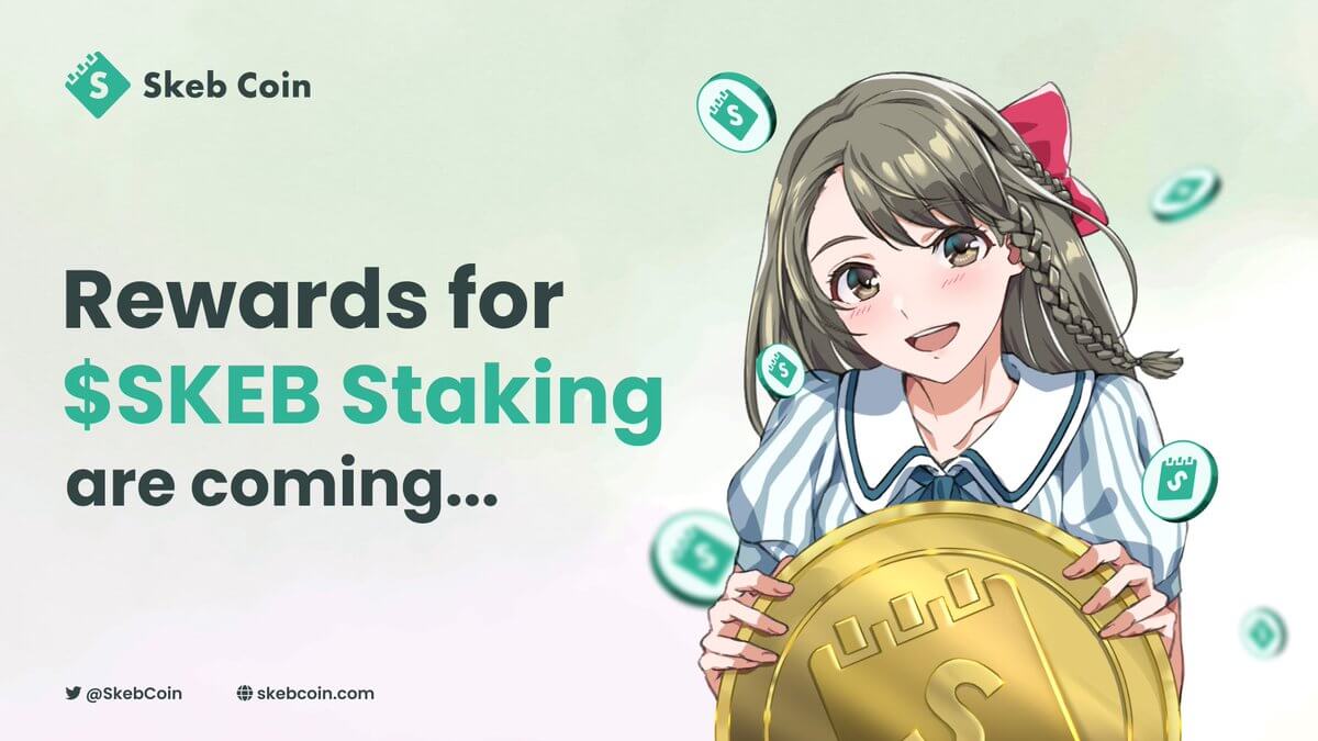 Rewards for SKEB staking are coming...